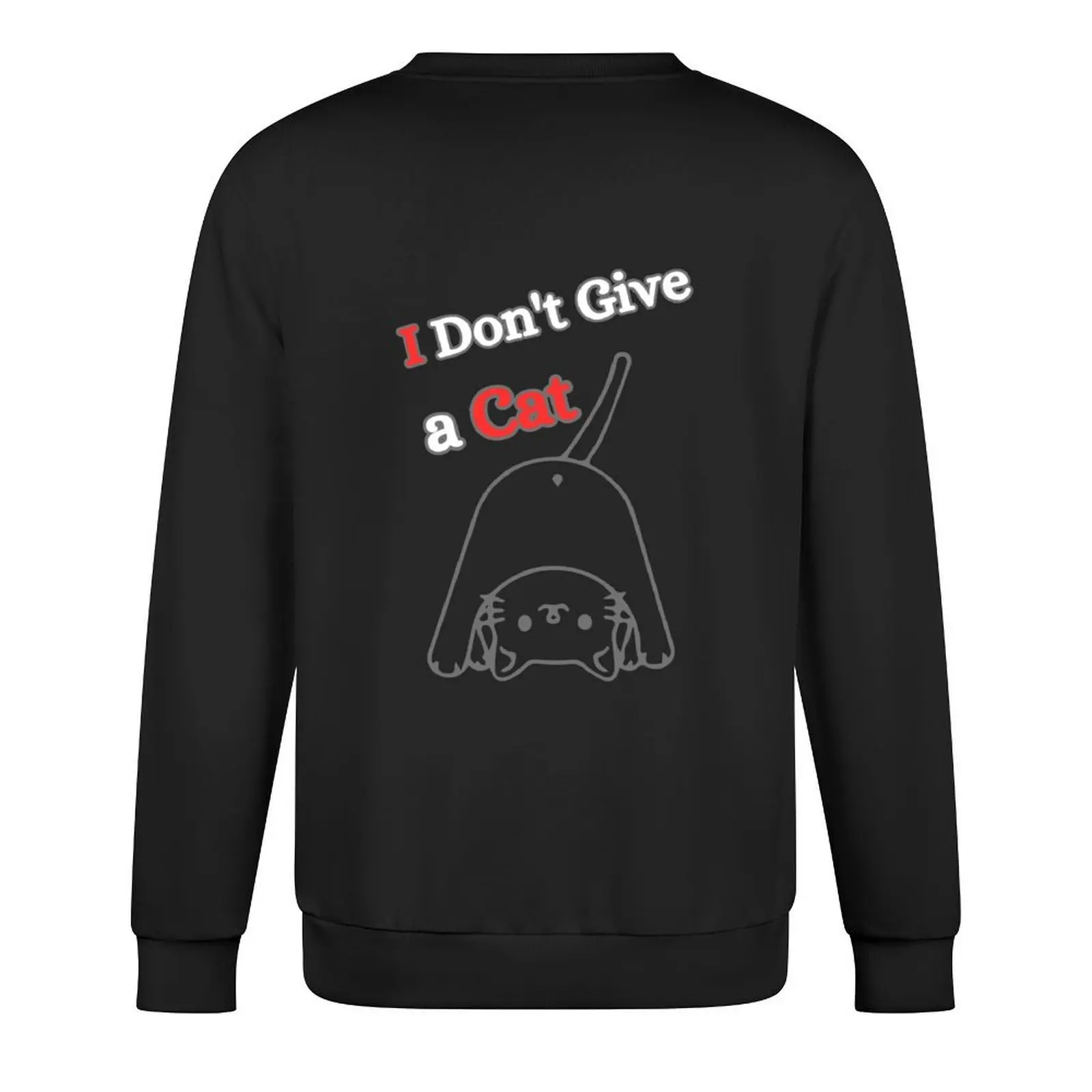 أنا لا أعطي قطة - تصميم قطة فرحان، بلوفر أنيمي، ملابس الخريف، منتجات جديدة، ملابس جمالية، سويت شيرت جديد