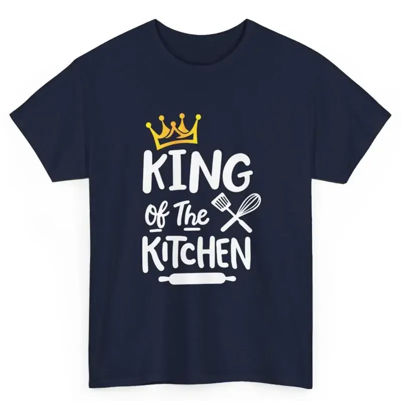 King Of The Kitchen Culinarian House Male Chef Men Cook T Shirt