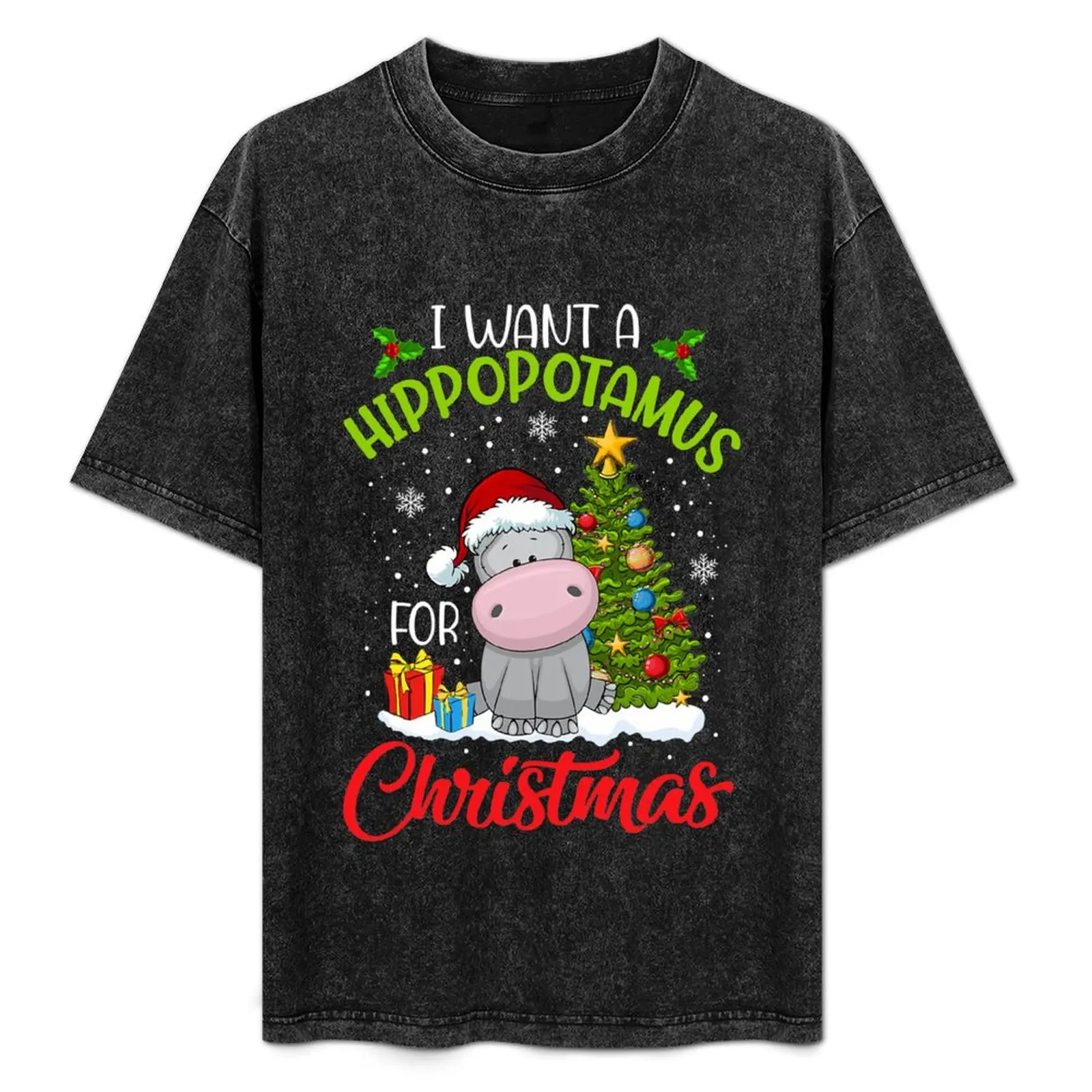 

I Want A Hippopotamus For Christmas Xmas Hippo for Women T-Shirt Stretch Fabric Comfort T-Shirt