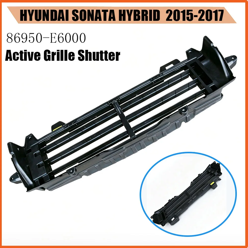 86950-E6000 Active Grille Shutter For HYUNDAI SONATA HYBRID 2015 2016 2017 Front Bumper Grill Mesh Air Inlet Grille Guards