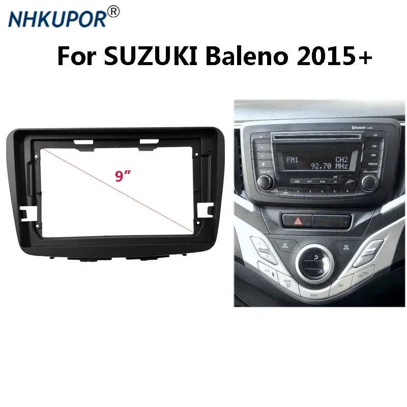 Car Radio Fascia For SUZUKI Baleno 2015+ Auto Stereo Dash Frame Kit ABS Plastic Panel Mounting Bezel Faceplate
