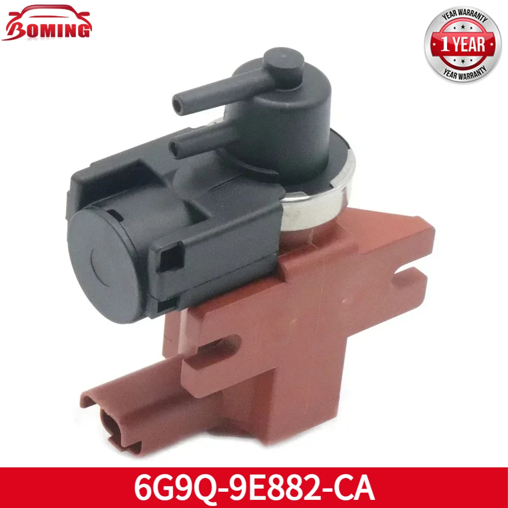 

6G9Q-9E882-CA Car Turbo Pressure Control Solenoid Control Valve For Ford C-MAX Focus Galaxy S-MAX For Volvo C30 Peugeot 307 407