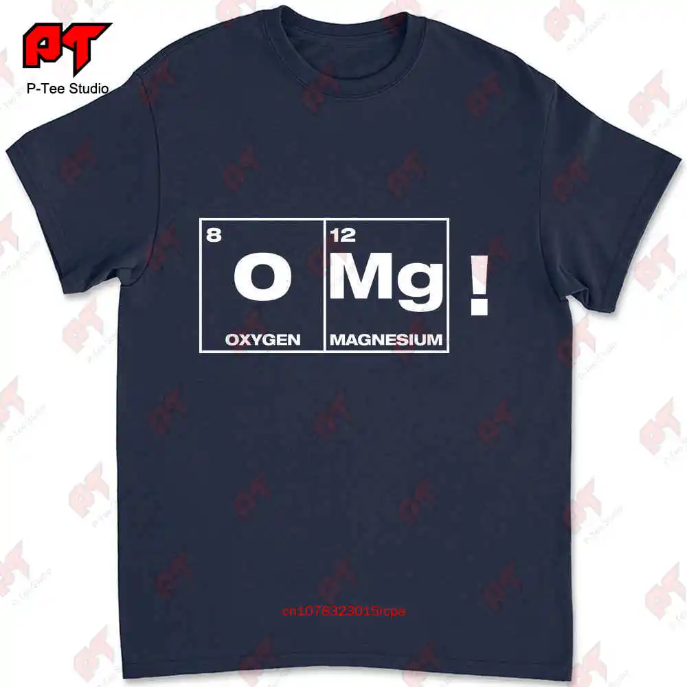 O My God Chemist Periodical Table Comic College T-shirt M8YH