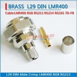 7/16 L29 DIN Male Crimp for LMR400 RG8 RG213 RG214 RG165 SYV-50-7 7D-FB calbe BRASS Straight 50Ohm RF connector Adapter Scoket