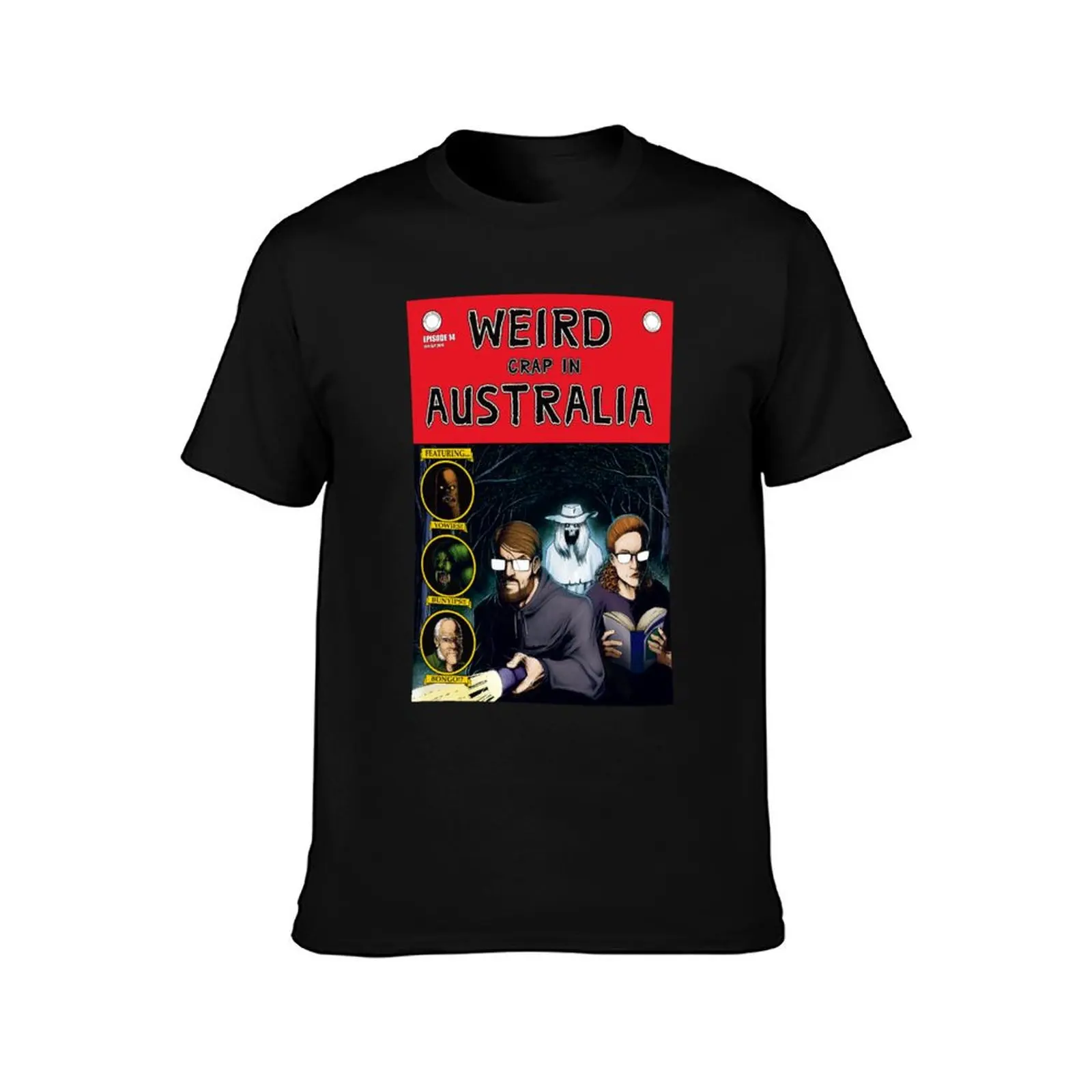 Weird Crap in Australia - Episode 14 T-Shirt Basic Simple Casual Short Sleeve Tee T-Shirt