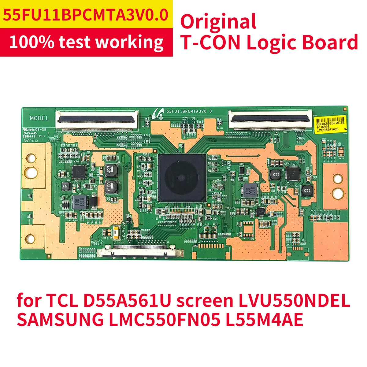 

100% Original Test Work 55FU11BPCMTA3V0.0 T-Con Logic Board for TCL D55A561U Screen LVU550NDEL SAMSUNG LMC550FN05 L55M4ae