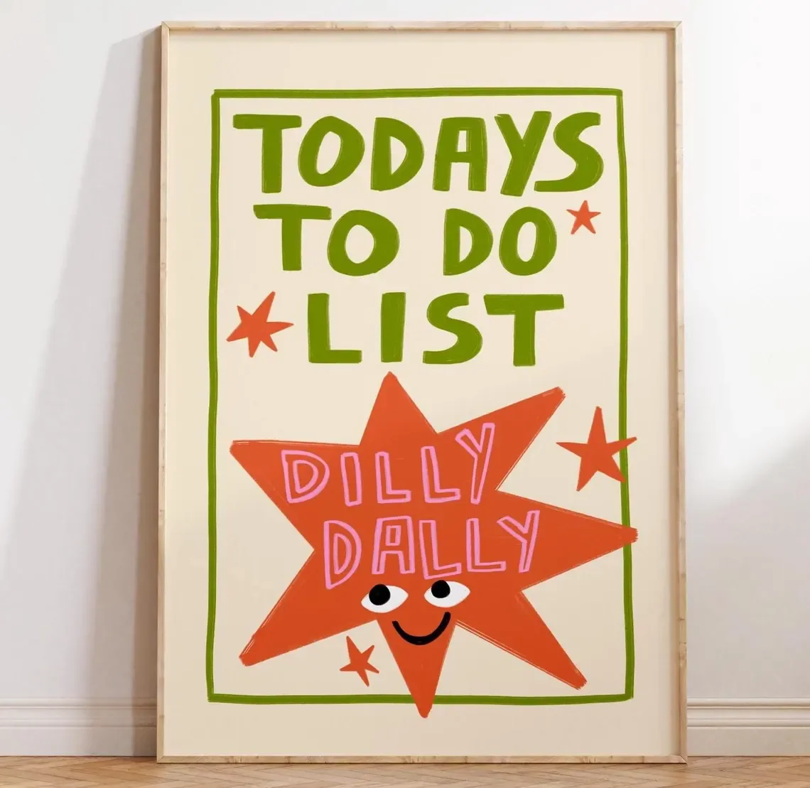 Dilly dally digital download art, home decor wall art, digital download print, living room illustration poster, to do list print