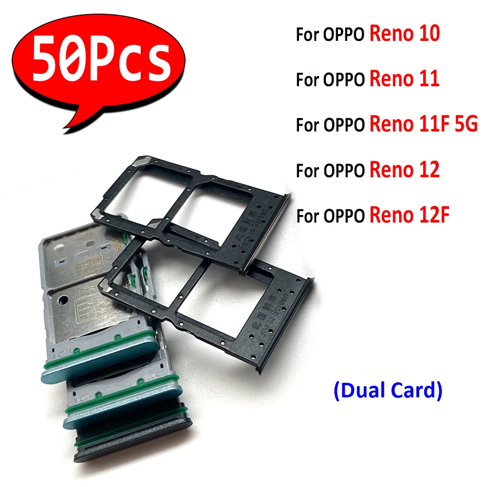 

50Pcs，SIM Card Holder Tray chip slot drawer Holder Adapter Socket For OPPO Reno 10 11 11F 5G 12 12F Dual Card
