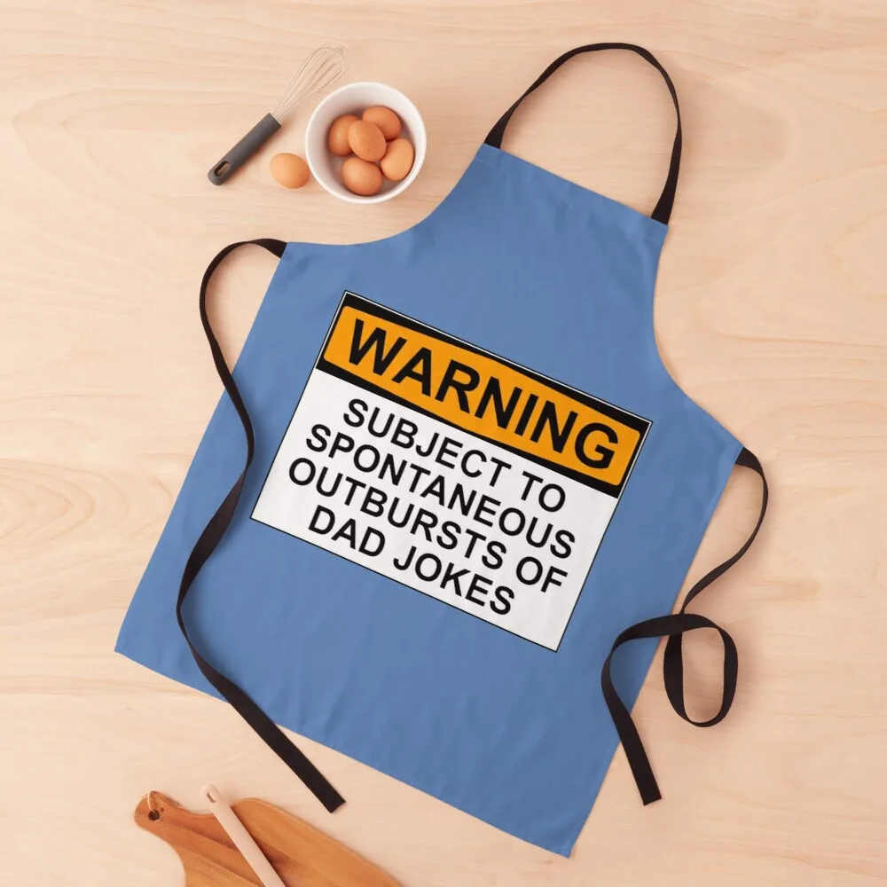 

WARNING: SUBJECT TO SPONTANEOUS OUTBURSTS OF DAD JOKES Apron dress apron waiter apron