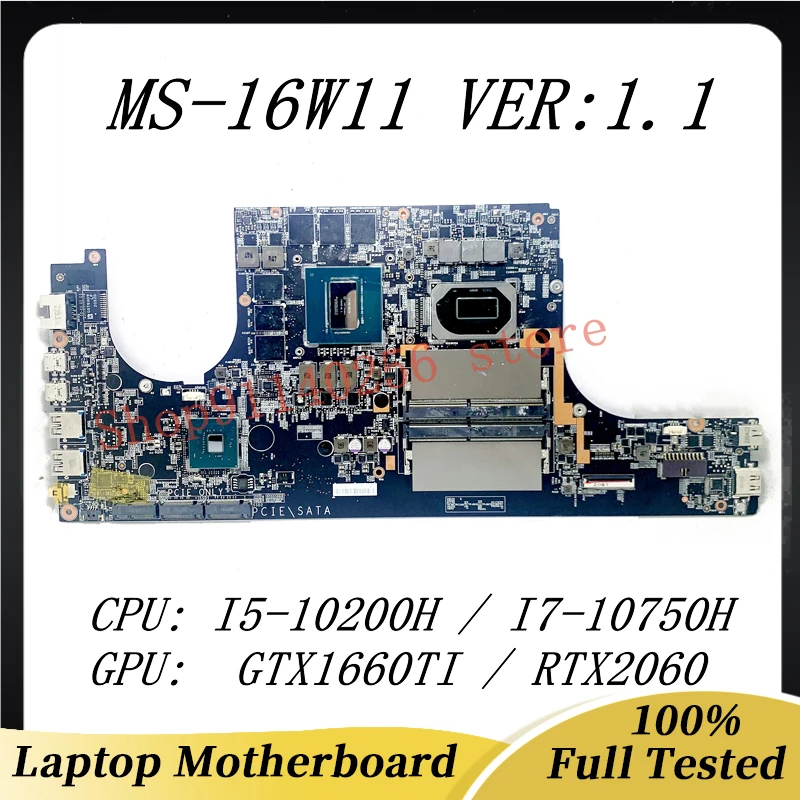 Mainboard MS-16W11 VER:1.1 For MSI MS-16W11 Laptop Motherboard With I5-10200H / I7-10750H CPU GTX1660TI RTX2060 100% Full Tested