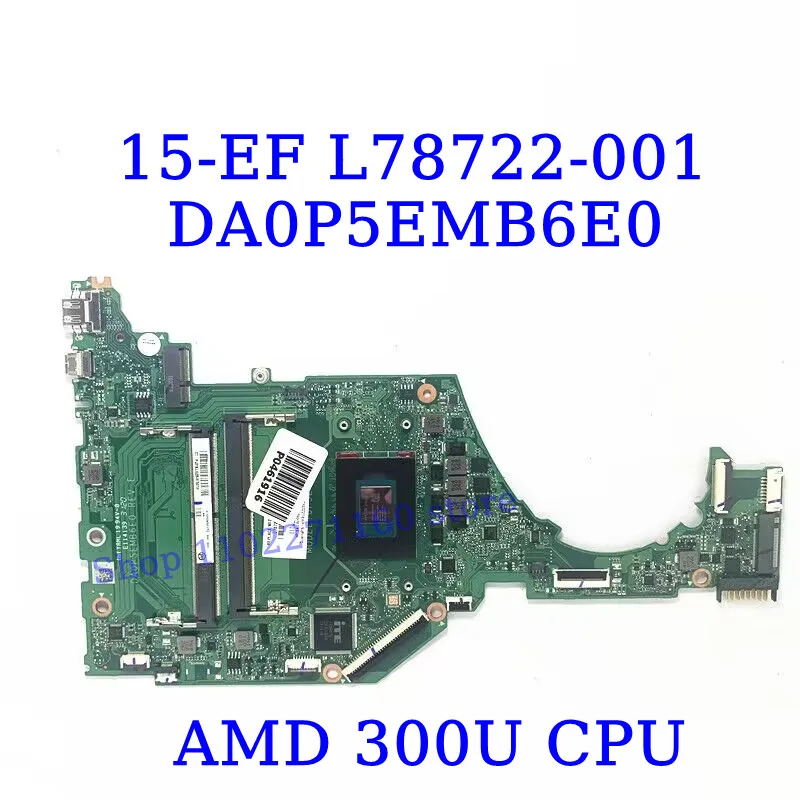 L78722-601 для HP 15-EF с 300U/R3 3200U/R5 3450U/R5 3500U CPU DA0P5EMB6E0 материнская плата для ноутбука 100% полностью протестирована хорошо