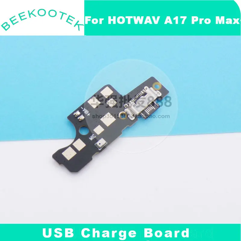 New Original HOTWAV A17 Pro Max USB Board Base Charging Charge Port Board For HOTWAV A17 Pro Max Smart Phone