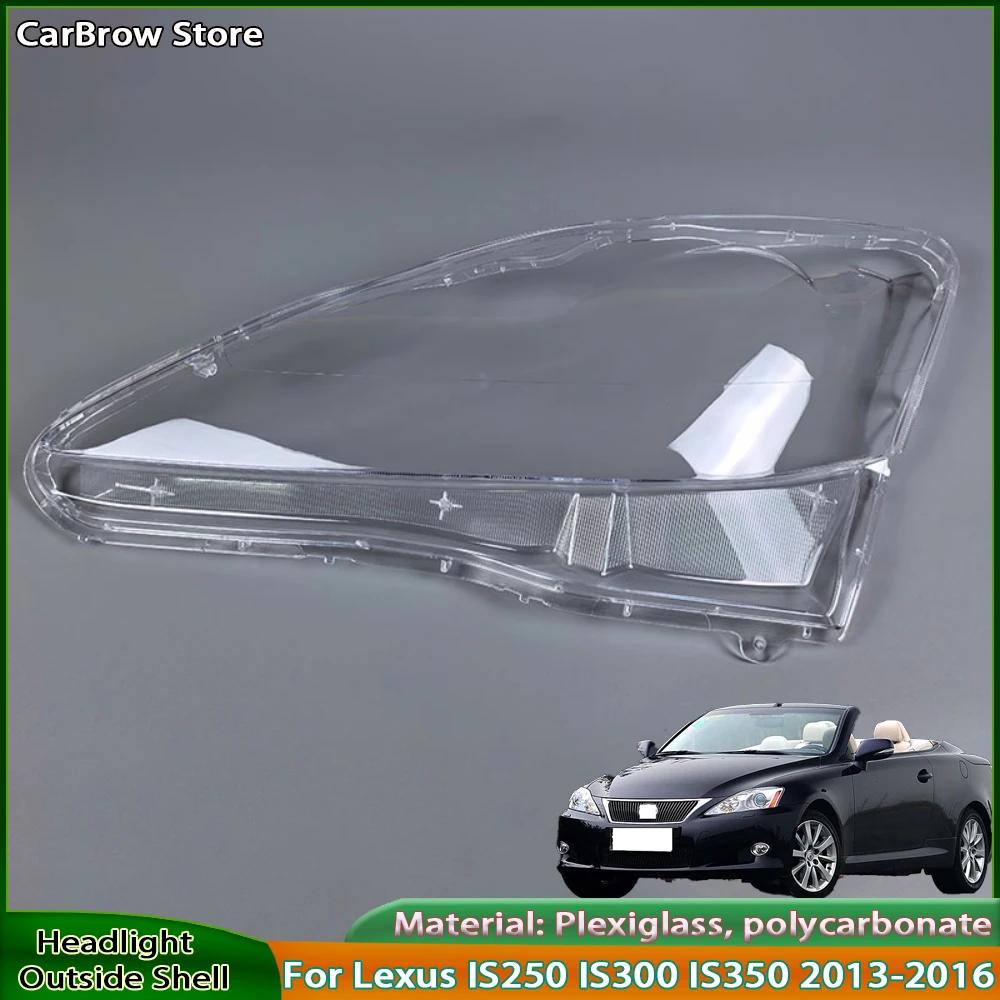 

Корпус фары, линза из плексигласа для Lexus IS250 IS300 IS350 (низкий) 2006-2012, крышка передней фары, прозрачный абажур