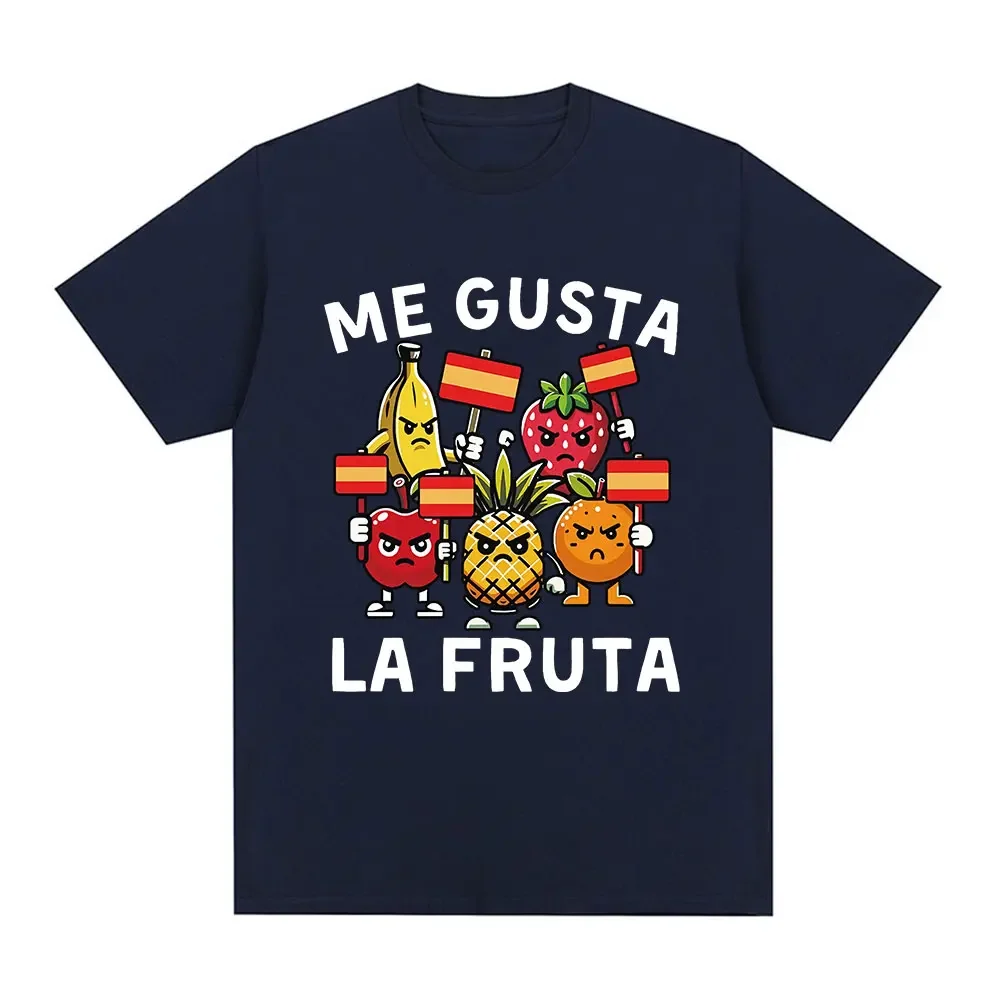 Me Gusta La Fruta T-shirt Funny I Like Fruits Spanish Meme T Shirts Men Women Cotton Casual Oversized T-shirts Couples Tops