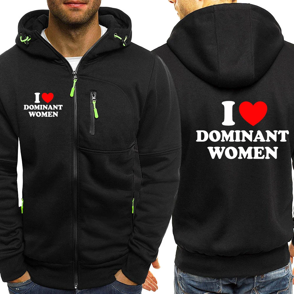 I Love Dominant Women Graphic Men's Long Sleeve Zipper Hoodie Spring Autumn Sweatshirt Sports Outfit Male Fashion