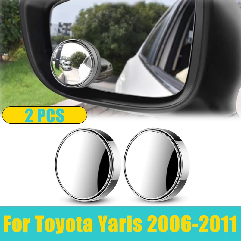 

360° Blind Spot Mirror For Toyota Yaris Belta Vios XP90 2006-2011 2PCS Rearview Convex Round Frame Glass Reverse Car Accessories