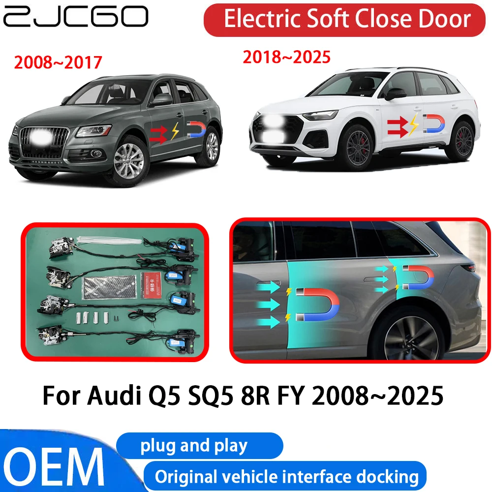

ZJCGO for Audi Q5 SQ5 8R FY 2008-2025 Car Automatic Electric Soft Close Door Closer System OEM Plug and Play Comfort Closing