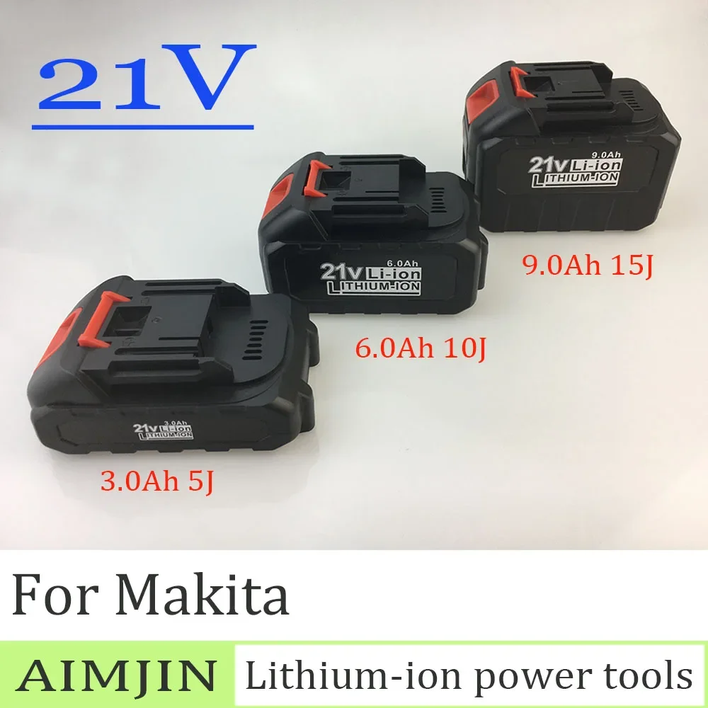 

21V 18650 Lithium battery，3Ah\6Ah\9Ah. Suitable For Makita Electric tools Such as Drills, Chainsaws, and grinders.