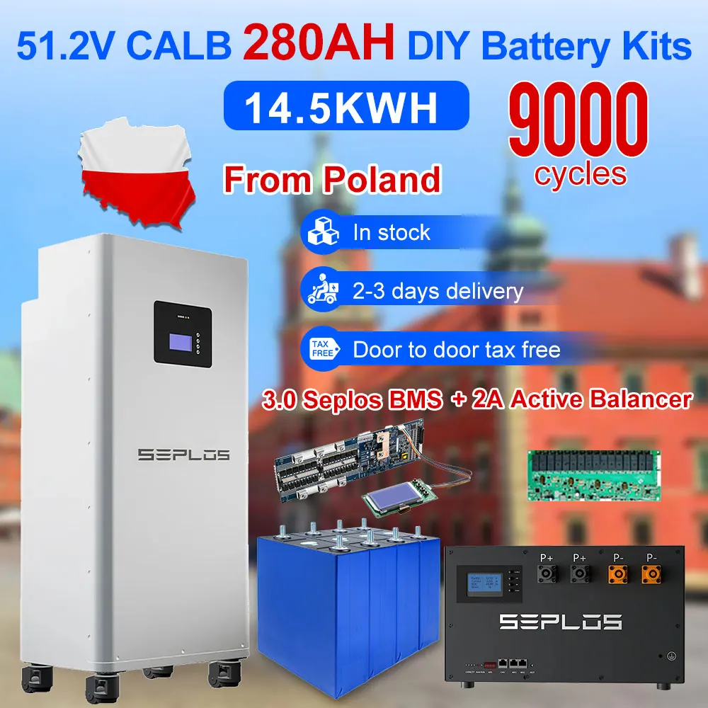 Poland 14.5KWH Lifepo4 Battery Pack CALB280AH 9000 Cycles Grade A+ 3.0 Seplos battery Kits 2A Active Balancer Home Solar