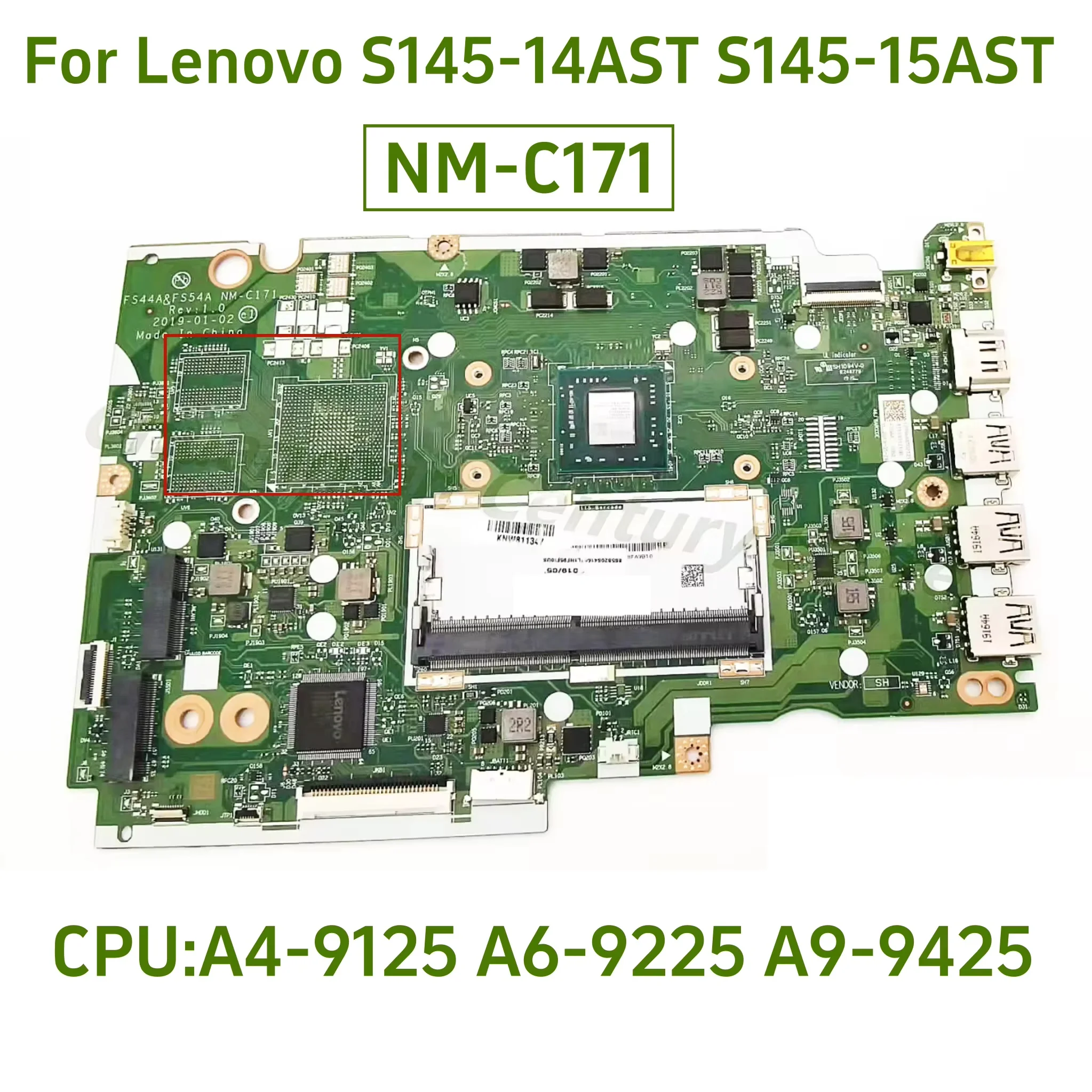 

Встроенная материнская плата NM-C171 подходит для ноутбука Lenovo S145-15AST CPU: A4-9125 A6-9225 100% протестирована перед отправкой.