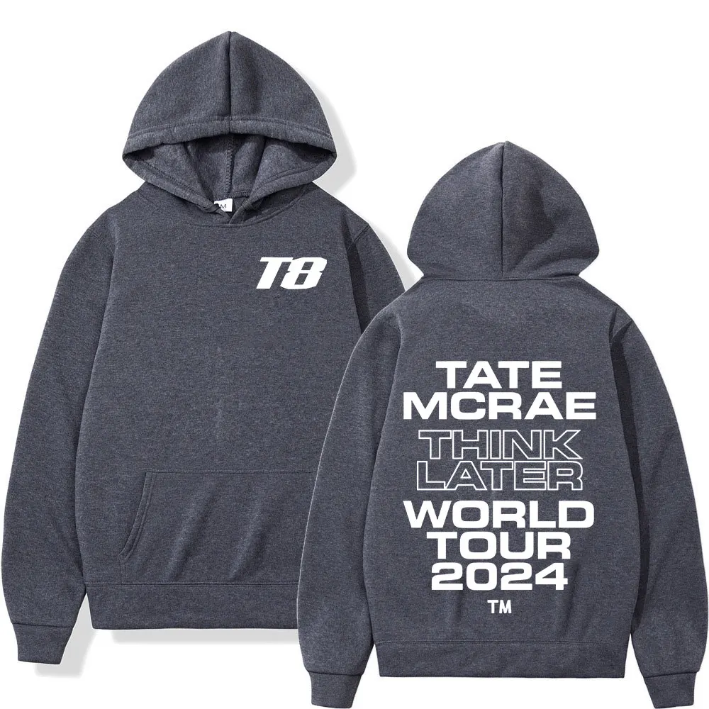 Tate Mcrae The Think Later World Tour Merch Hoodies Men Women Clothing Fashion Vintage Oversized Sweatshirts Harajuku Pullovers