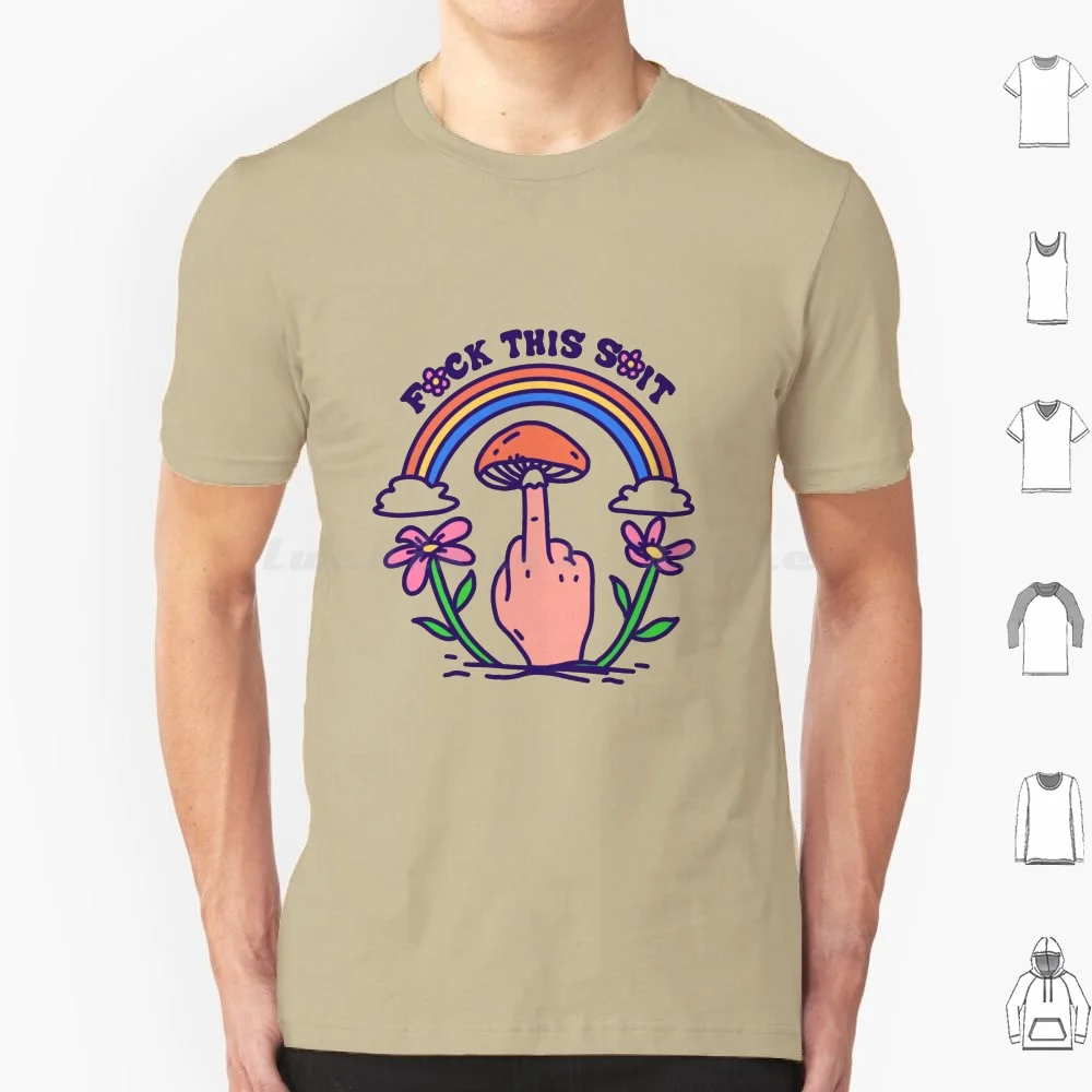 This Shit T Shirt 6xl Cotton Cool Tee Mushroom Fungi Mycology Shroom Mushroom Hunting Fungus Mushroom Hunter Mushroom Lover