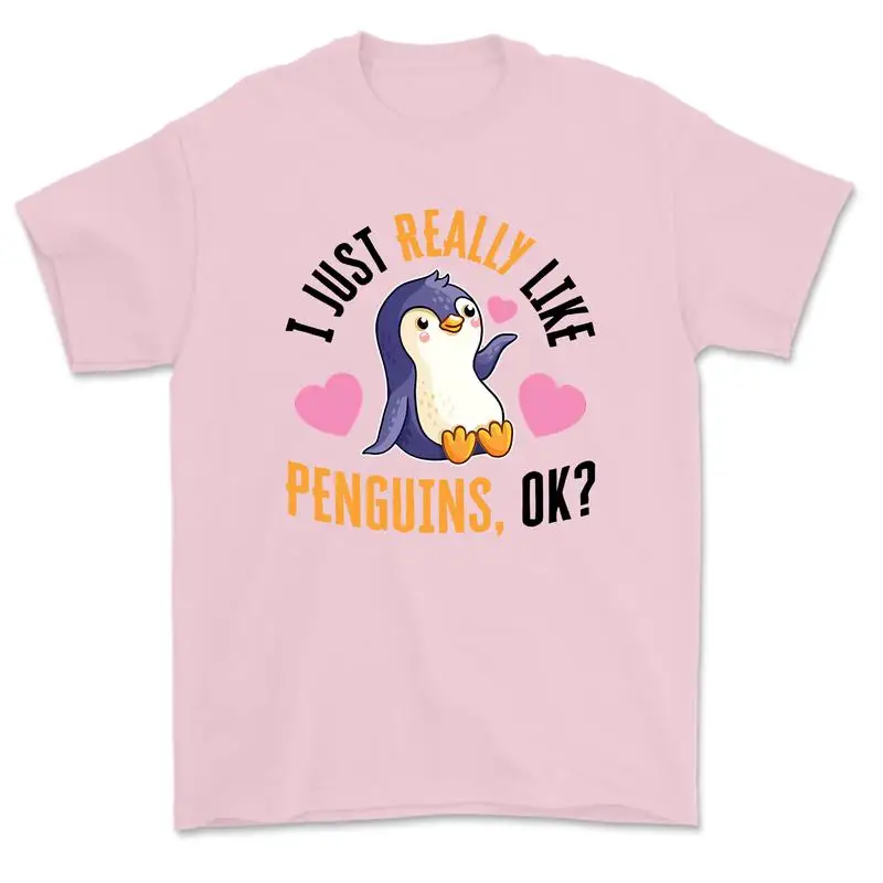 أنا فقط أحب البطاريق، تي شيرت لطيف على ما يرام، هدية لمحبي البطريق، تيشيرتات لمحبي حيوانات المحيط للرجال والنساء من القطن الناعم