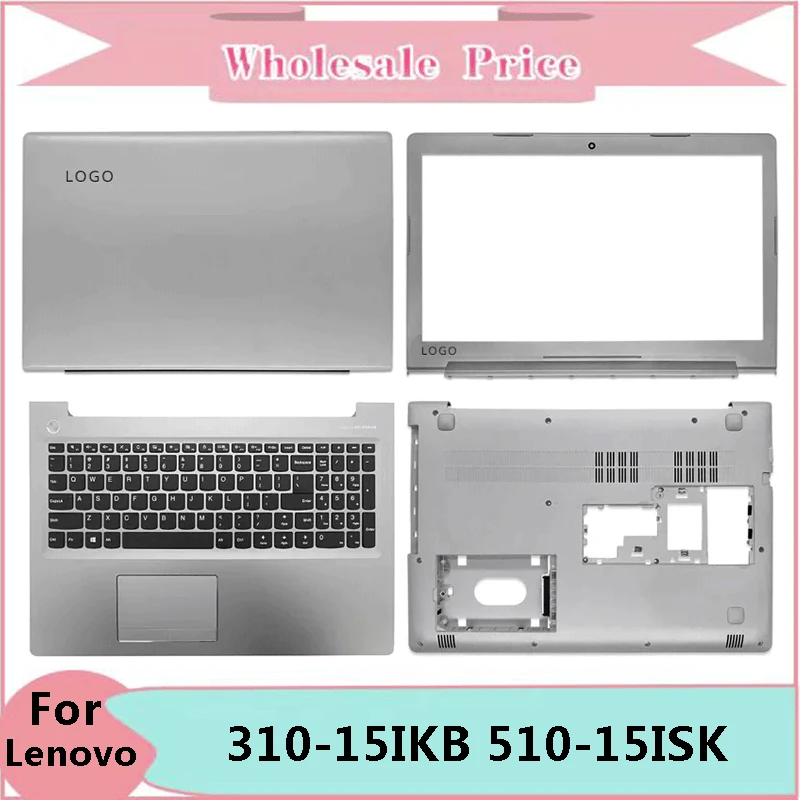 

New For Lenovo Ideapad 310-15 310-15IKB 510-15ISK Laptop LCD Back Cover Front Bezel Upper Palmrest Bottom Case Keyboard Hinges