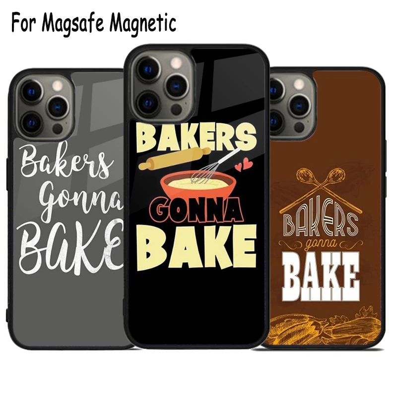 Cute Funny Bakers Food Quote Wireless Charge Magsafe Phone Case For iPhone 15 16 14 13 11 12 Pro Max Plus Magnetic Bumper Cover