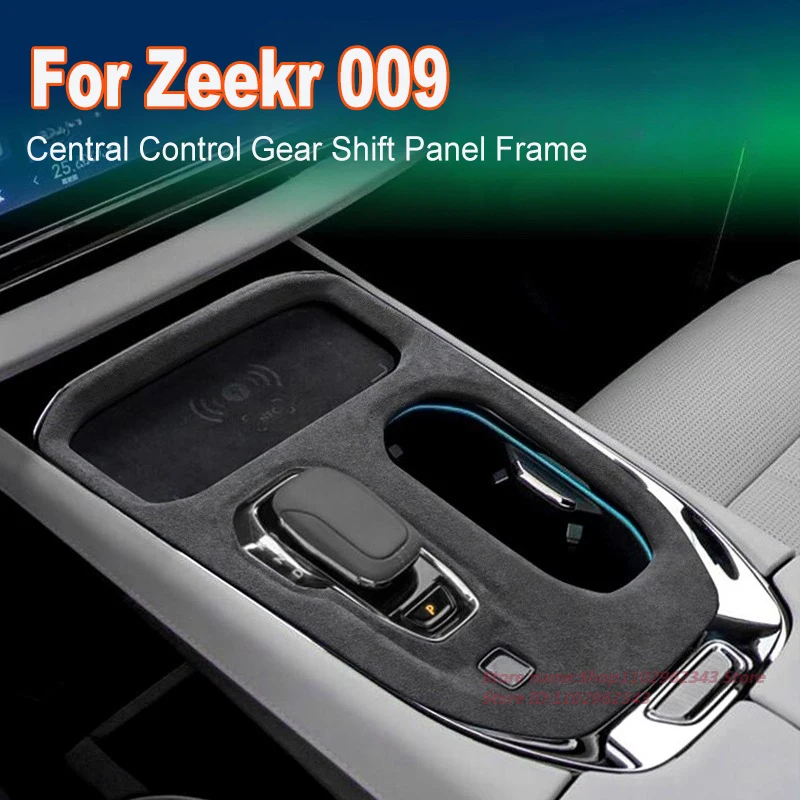 

For Zeekr 009 2022 Alcantara Suede Central Control Gear Shift Panel Frame Decorative Stickers Car Interior Modified Accessories