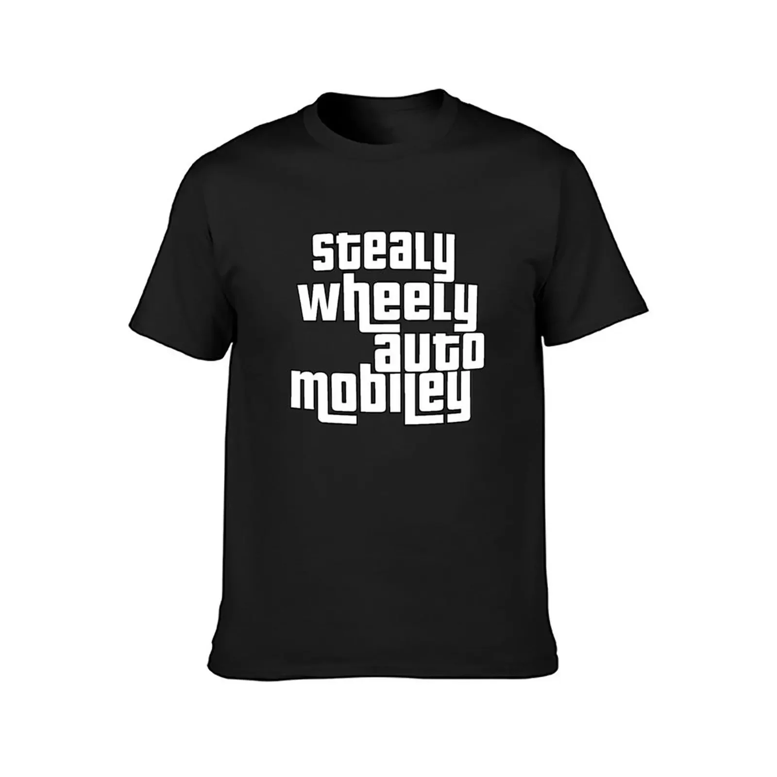 Stealy Wheely Automobiley T-Shirt summer tops quick-drying new edition customs design your own men t shirts high quality