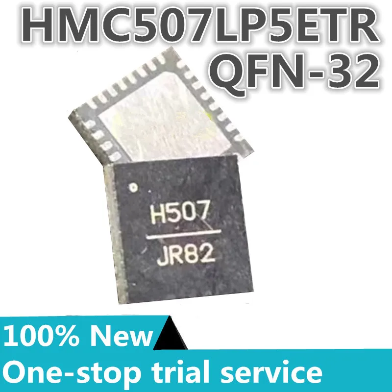 

1-10PCS %New original HMC507LP5ETR HMC507LP5E Silk screen H507 QFN-32 Rf amplifier IC VSAT 6.65GHz ~ 7.65GHz