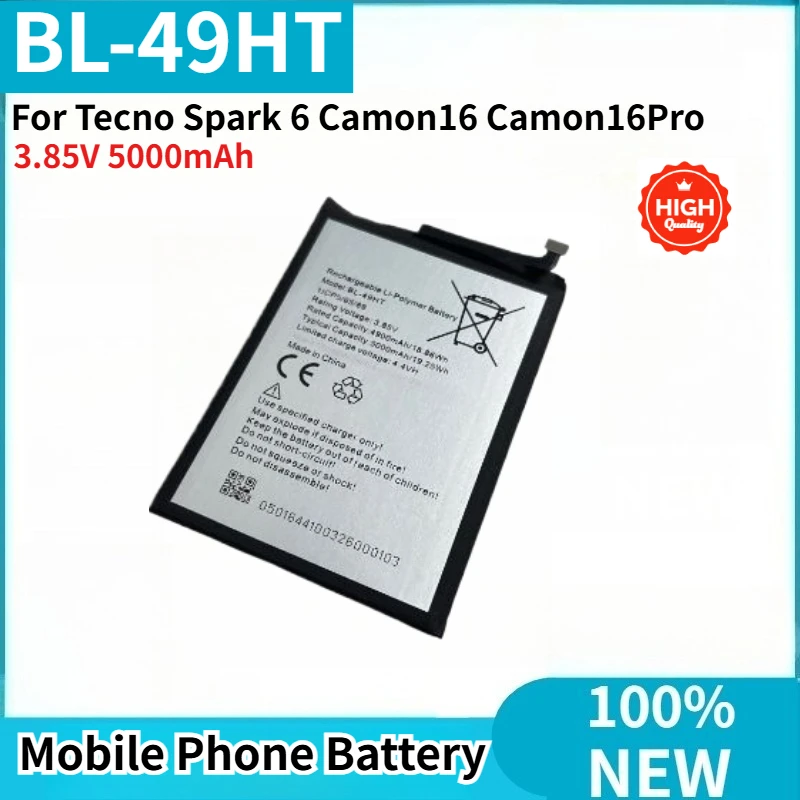 

BL-49HT High Quality Phone Battery 3.85V 5000mAh For Tecno Spark 6 Camon16 Camon16Pro Brand New Replacement Battery