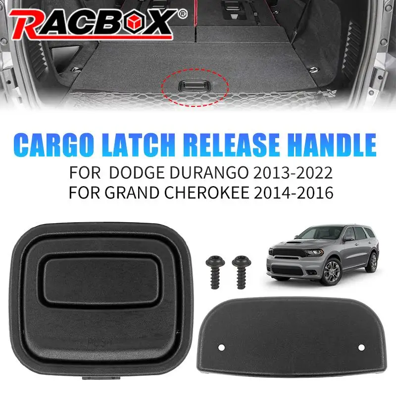 6BE97DX9AB Cargo Latch Release Handle For Dodge Durango Gradn Cherokee 2013 2014 2015 2016 2017 2018 2019 2020 -2022 6BE97DX9AA