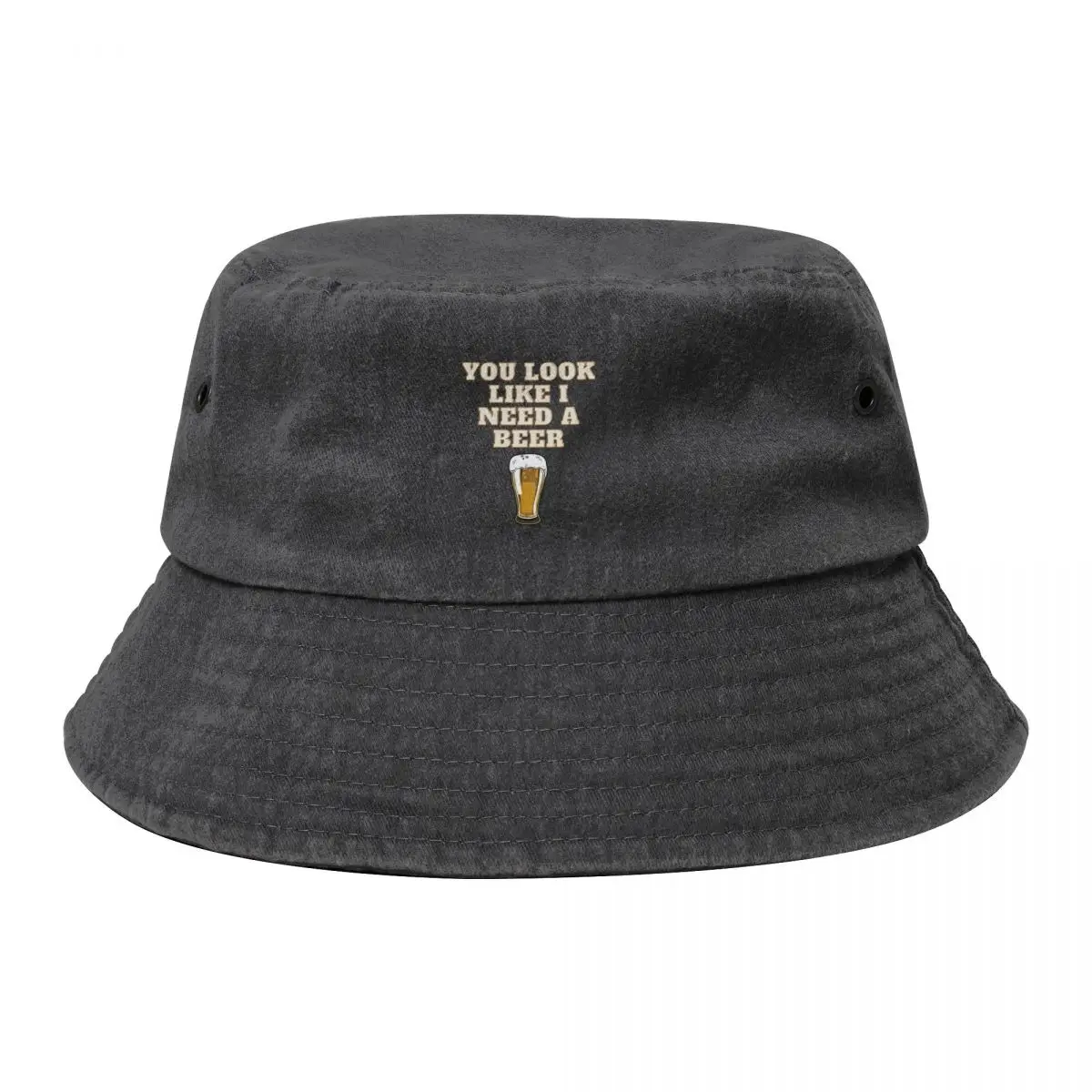 

You Look Like I Need A Beer Bucket Hat Ball Cap Thermal Visor Anime Rave Women's Beach Outlet Men's