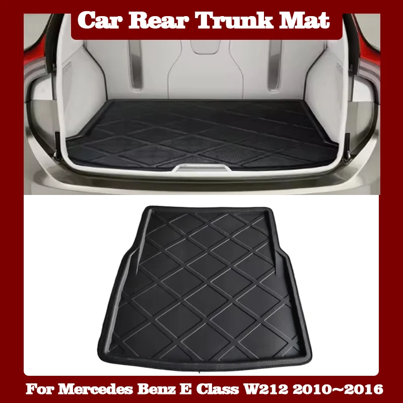 

Car Rear Trunk Mat for Mercedes Benz E Class W212 2010~2016 Luggage Liner Tray Waterproof Floor Pad Space Carg Cover Accessories