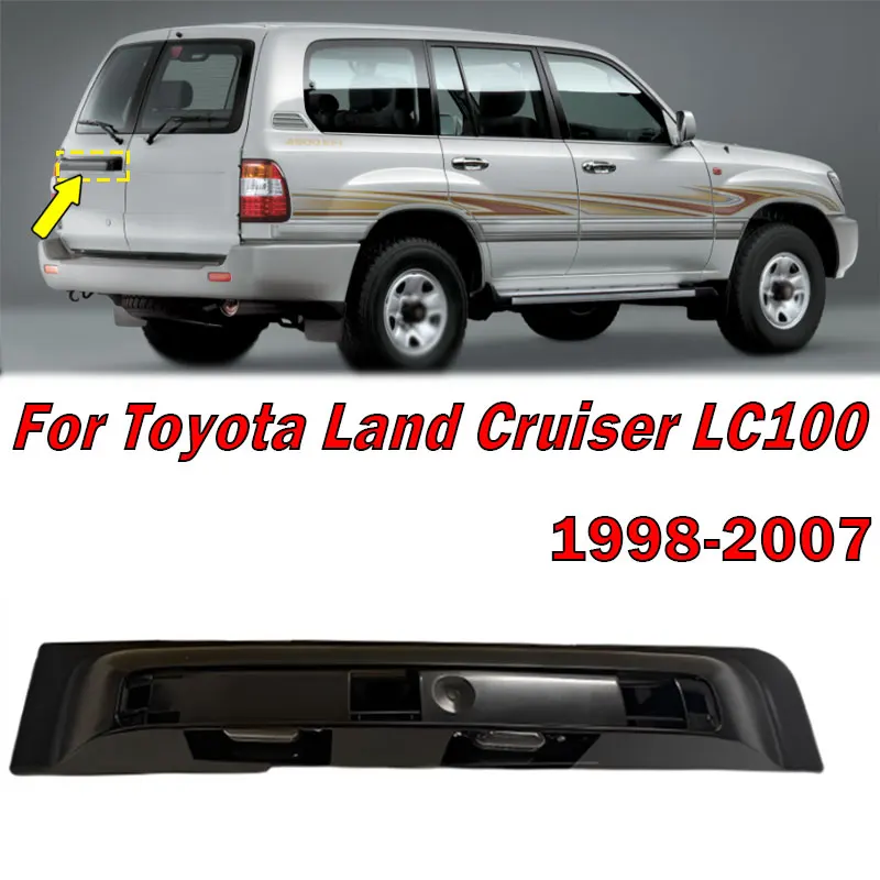 

For Toyota Land Cruiser LC100 1998 1999 2000-2007 Tailgate Door Handle Rear License Plate Lamp Assembly Frame Car Accessories