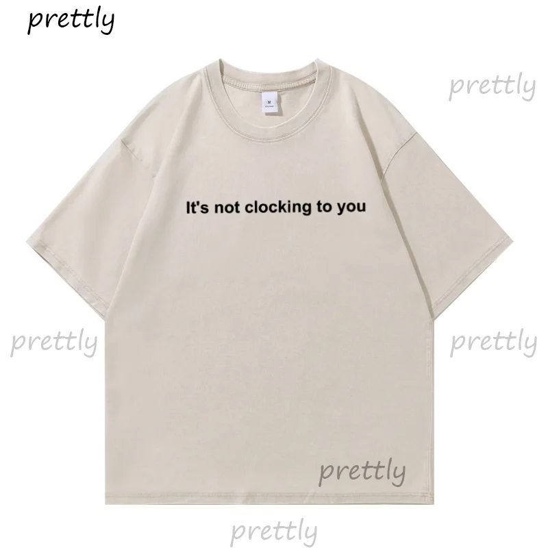 Il n'est pas regarder vous T-Shirt unisexe doux Style rétro T-Shirt cadeau parfait pour les amateurs d'humour décontracté Vintage lavé T-Shirt