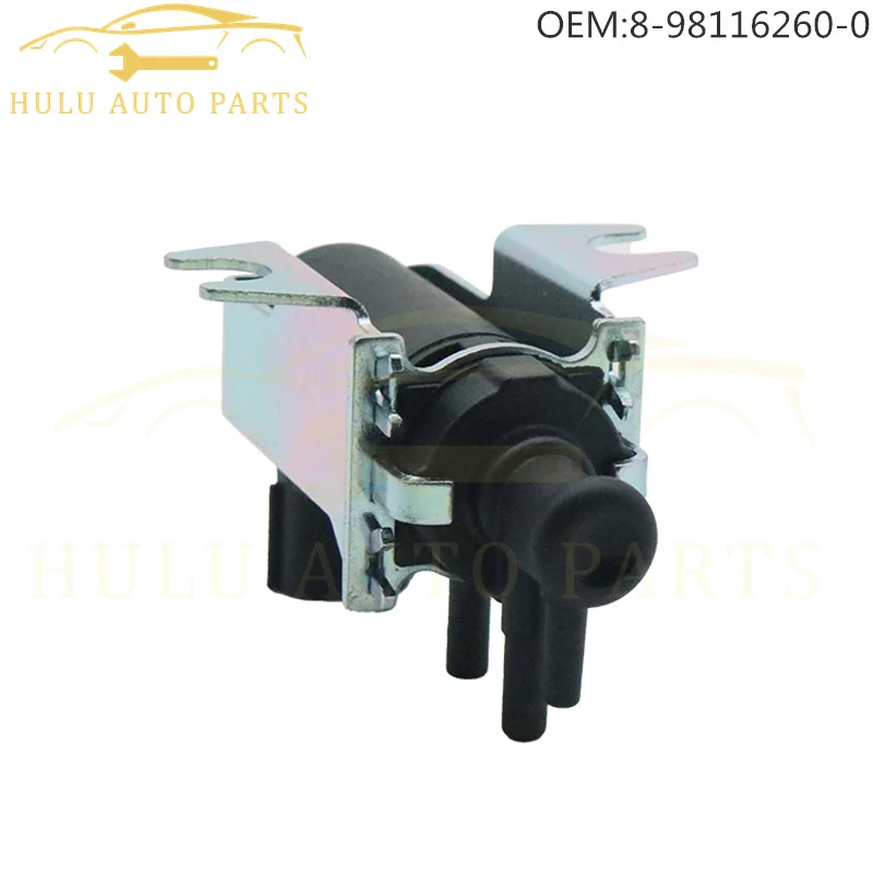 

8-98116260-0 8981162600 25819-33010 Turbo Solenoid Valve Engine Vacuum Solenoid Valve For Isuzu K4JJ1 Auto Parts High Quality