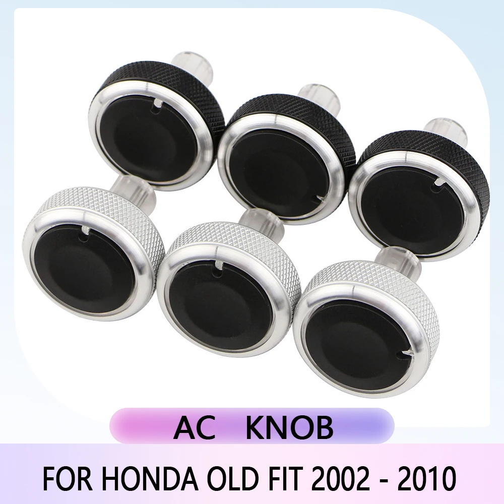 Car A/C Air Conditioning Knob Heat Control Switch Button Knob for Honda Old Fit 2002 - 2010 AC Knobs Aluminum Alloy Accessories