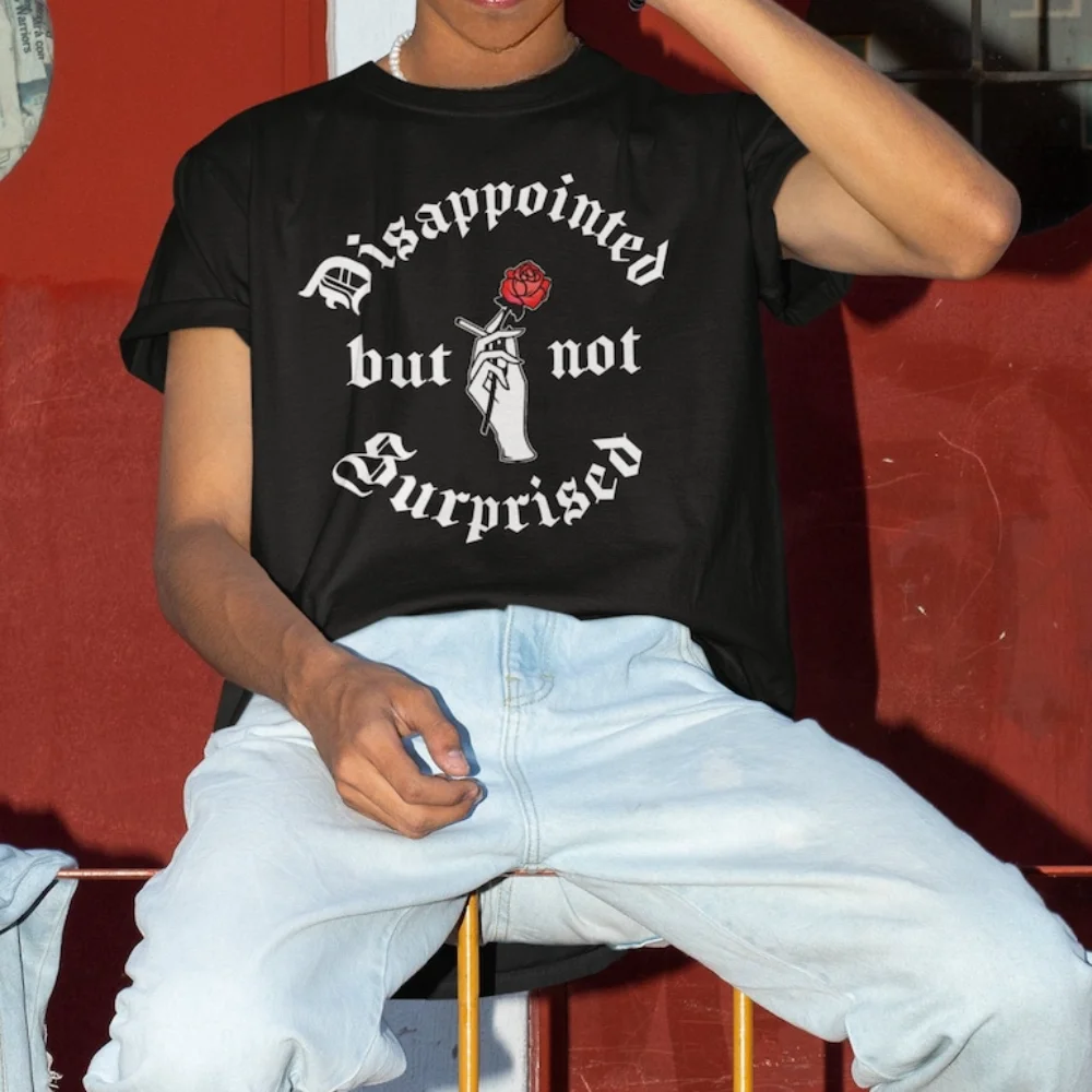 Disappointed But Not Surprised Shirt Grunge Grunge Clothing Aesthetic Clothes Alternative Sarcastic Tee Tops Unisex Streetwear