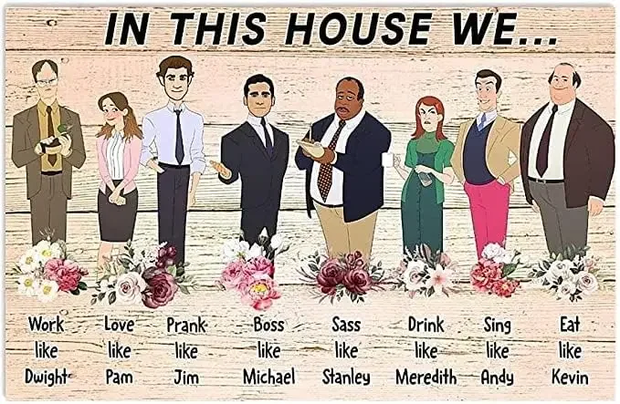 Halloween Metal Tin Sign in This House We Work Like Dwight Prank Like Jim Love Like Pam Sass Like Stanley The Office