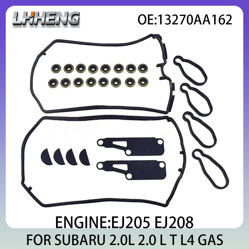 

Valve cover gasket set FOR SUBARU FORESTER IMPREZA LEGACY 2.0L 2.0 L T L4 GAS 98-07 13270AA162 13272AA094 11051AA070 EJ205 EJ208