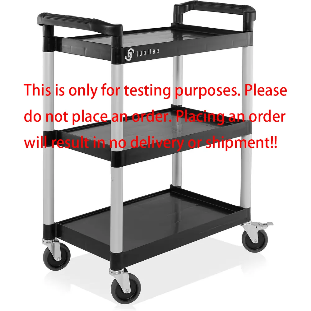 This is only for testing purposes. Please do not place an order. Placing an order will result in no delivery or shipment!!！Jubilee Heavy-Duty 3-Tier Utility Service Cart with Wheels, 31.5