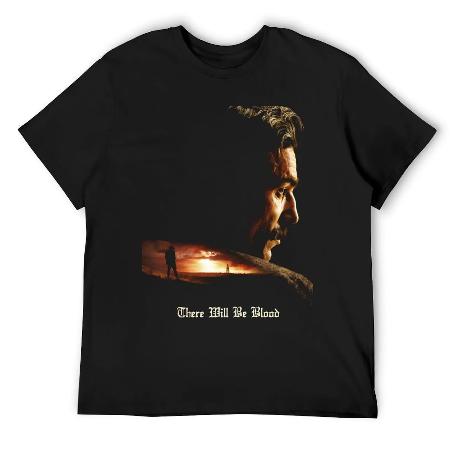 

There Will Be Blood - Plainview T-Shirt tops summer top Louboutins baggy shirts mens t shirts top quality