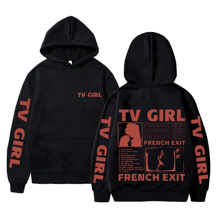 

TV Girl French Exit Graphic Hoodie Autumn Winter Men Women's Hip Hop Casual Oversized Sweatshirts Unisex Gothic Rock Streetwear