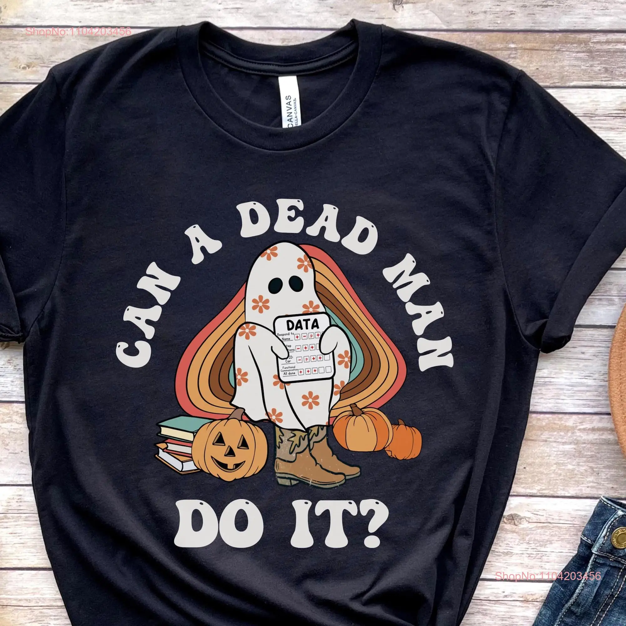 ABA Halloween shirt Behavior AnalysT T technician funny tech tee therapist dead man test long or short sleeves