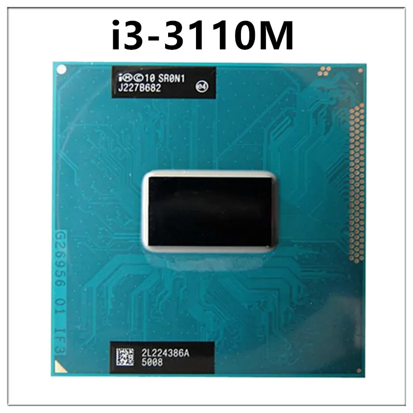 Core i3-3110M i3 3110M SR0N1 SR0T4 CPU Processor 3M 35W Socket G2 2.4 GHz Dual-Core Quad-Thread / rPGA988B