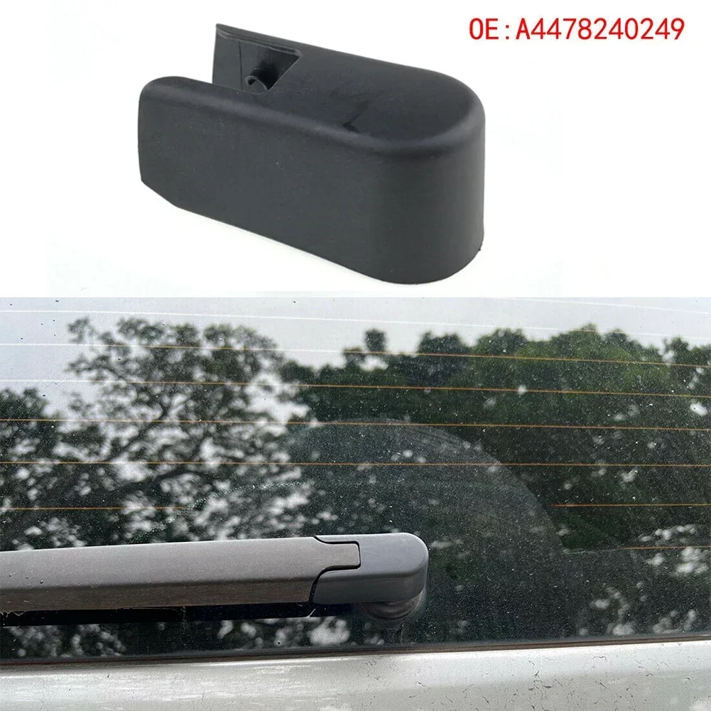 

A4478240249 Rear Windscreen Wiper Arm Cap For Mercedes-Benz Vito 447 448 Car Accessories Car Exterior Accessories Durable