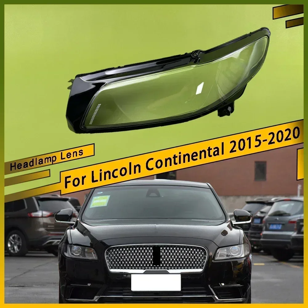 

Car Front Headlight Lens Cover Auto Shell Headlamp Lampshade Glass Lampcover Head Lamp Caps For Lincoln Continental 2015 - 2020
